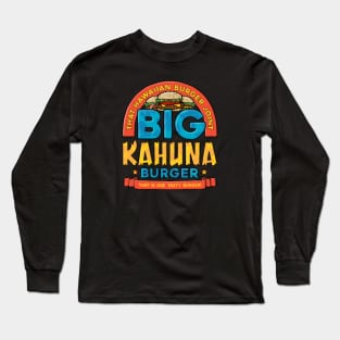 Big Kahuna Burger Long Sleeve T-Shirt